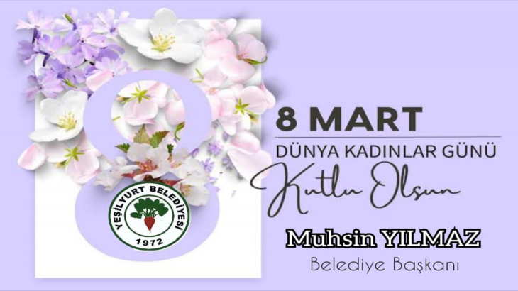 8 MART DÜNYA KADINLAR GÜNÜ